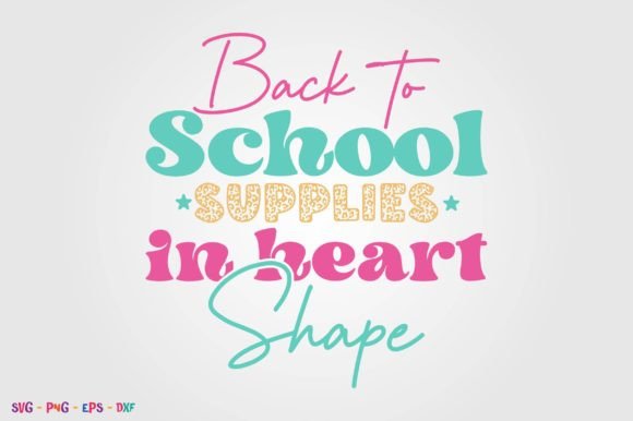 Back to School Supplies in Heart Shape: Graphics for Crafts