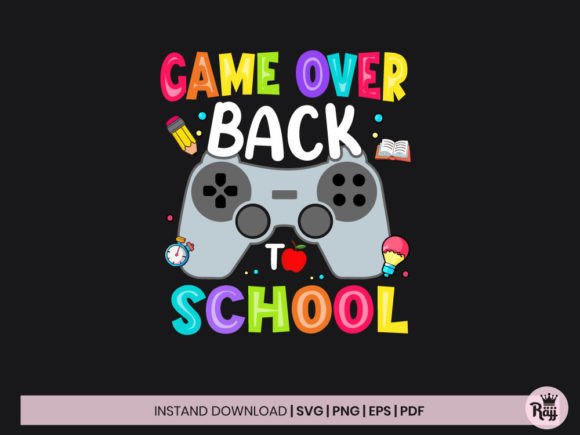 Game Over Welcome Back to School T-Shirt Graphics
