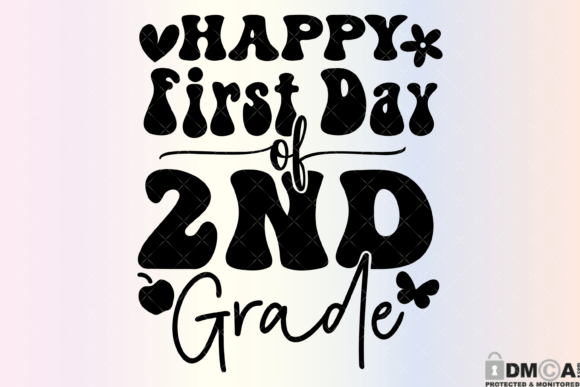 Happy First Day of 2nd Grade Graphics for Print Templates