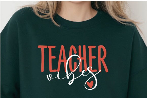 Teacher Vibes SVG Graphics for Crafts