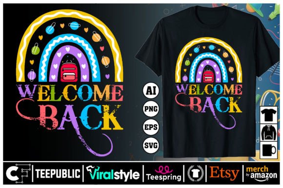 WELCOME BACK Back to School T-Shirt Graphics